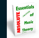 Absolute Essentials of Music Theory for Guitar eBook Edition