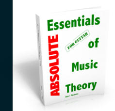 Absolute Essentials of Music Theory for Guitar Digital Edition