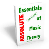 Absolute Essentials of Music Theory for Guitar Print and eBook Editions